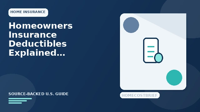 Homeowners Insurance Deductibles Explained guide illustration