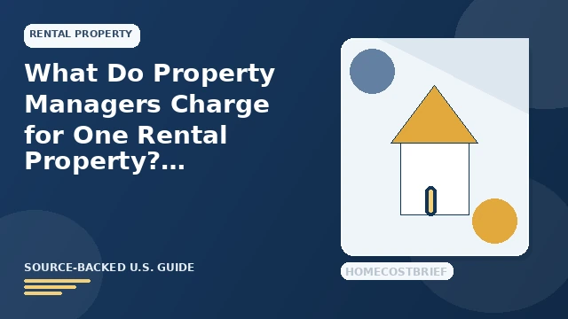 What Do Property Managers Charge for One Rental Property? guide illustration